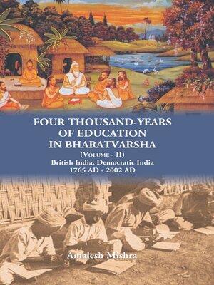 cover image of Four Thousand Years of Education in Bharatvarsh